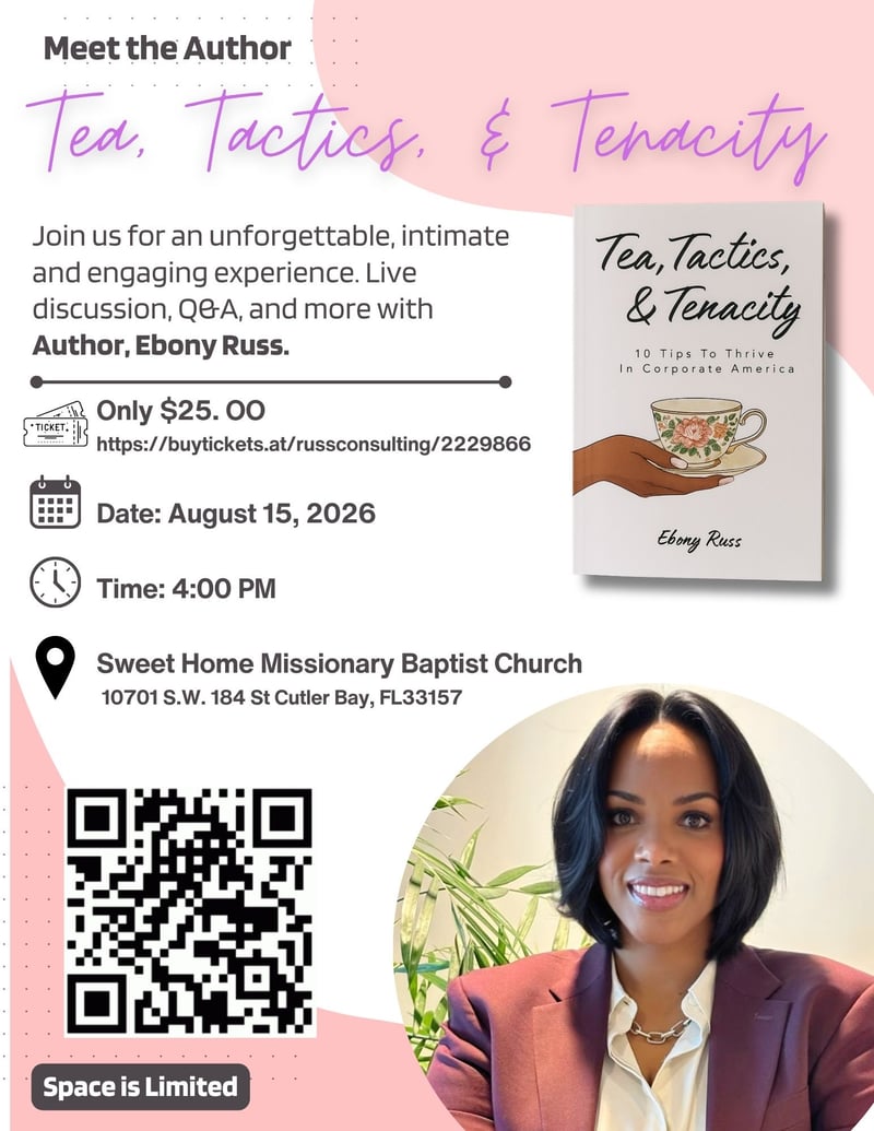 Meet the Author flyer — Tea, Tactics & Tenacity on August 15, 2026 at Sweet Home Missionary Baptist Church